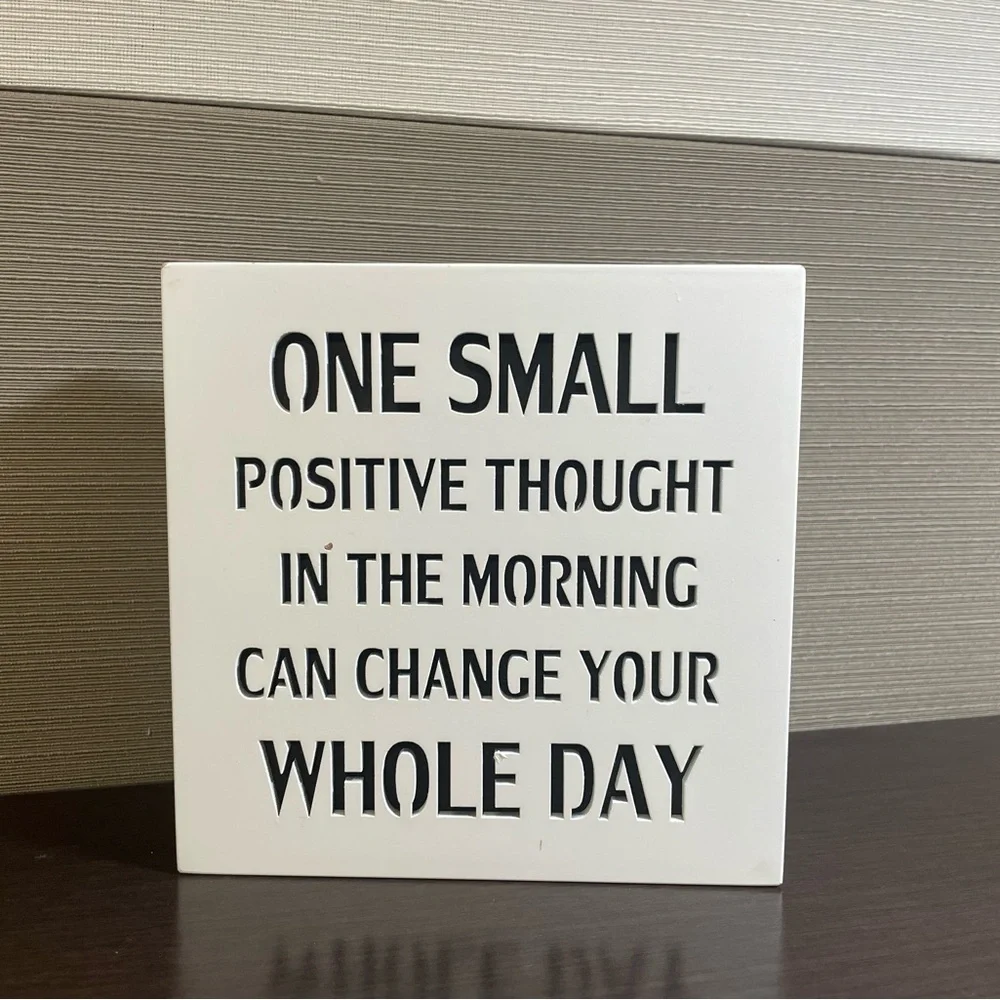 Positive Thought Wall Plaque - White and Black Motivational Sign - Pre-owned